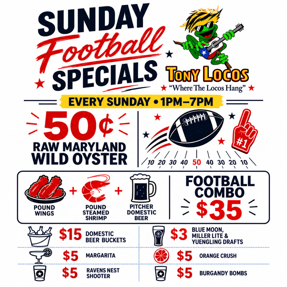 Tony Locos Sunday Football Specials poster advertising oysters, wings, shrimp, beer, drink deals, and a $35 football combo.