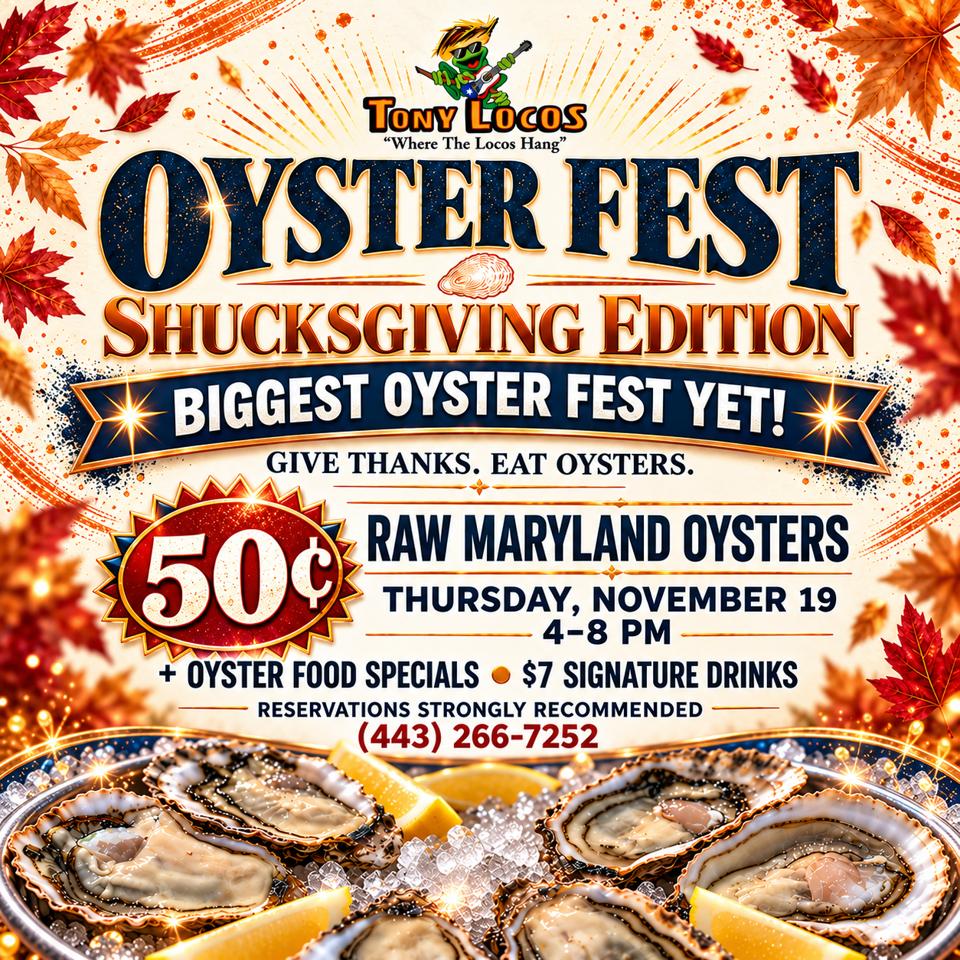 Tony Locos Oyster Fest Thanksgiving Edition poster featuring raw Maryland oysters, autumn leaves, event details, and oyster food specials.