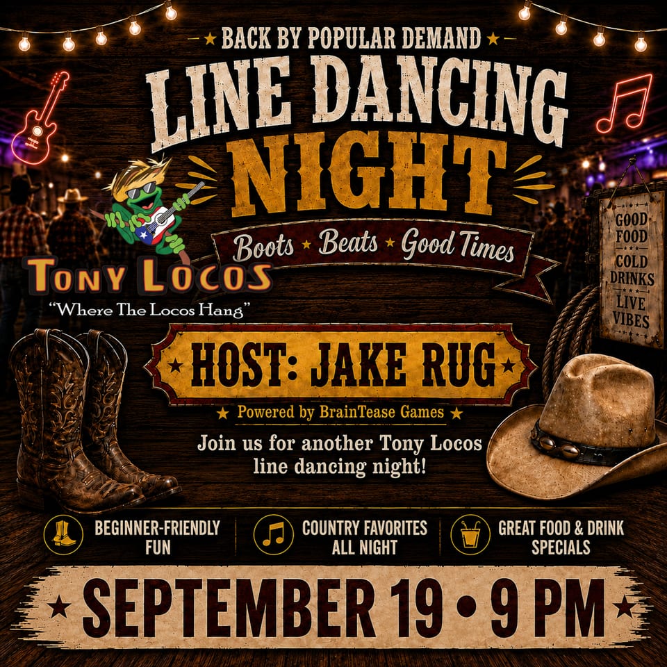 Tony Locos flyer promotes Jake Rug’s line dancing night on September 19 at 9 PM, featuring cowboy boots and hat.