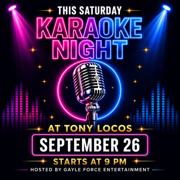 Neon karaoke night flyer at Tony Locos featuring a vintage microphone, September 26 event starting at 9 PM.