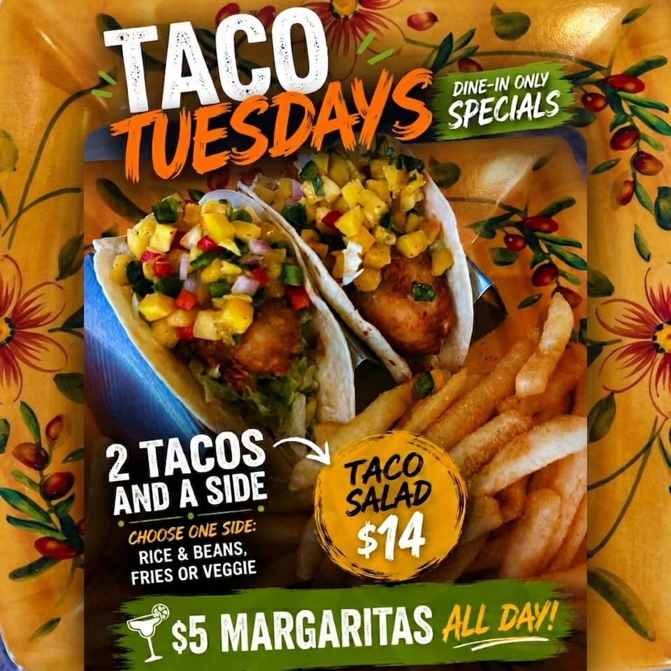 Two tacos with mango salsa and a side of fries, advertising "Taco Tuesdays" specials.