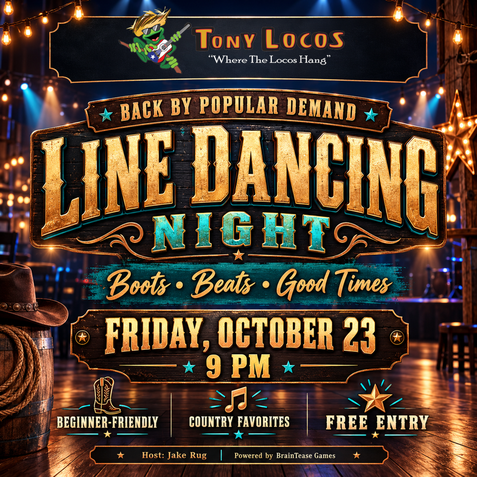 Tony Locos poster advertising a beginner-friendly line dancing night with country music, free entry, Friday October 23 at 9 PM.