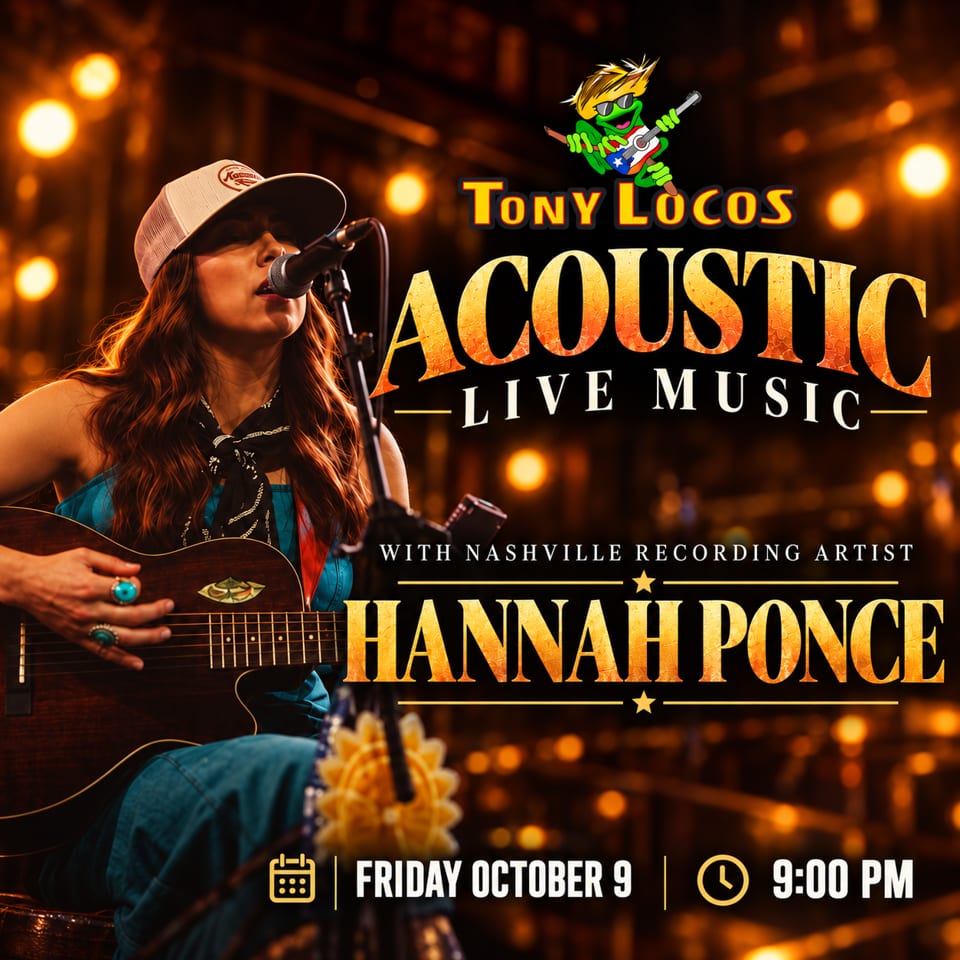 Promotional poster featuring guitarist Hannah Ponce performing acoustic live music at Tony Loco’s on Friday, October 9 at 9 PM.