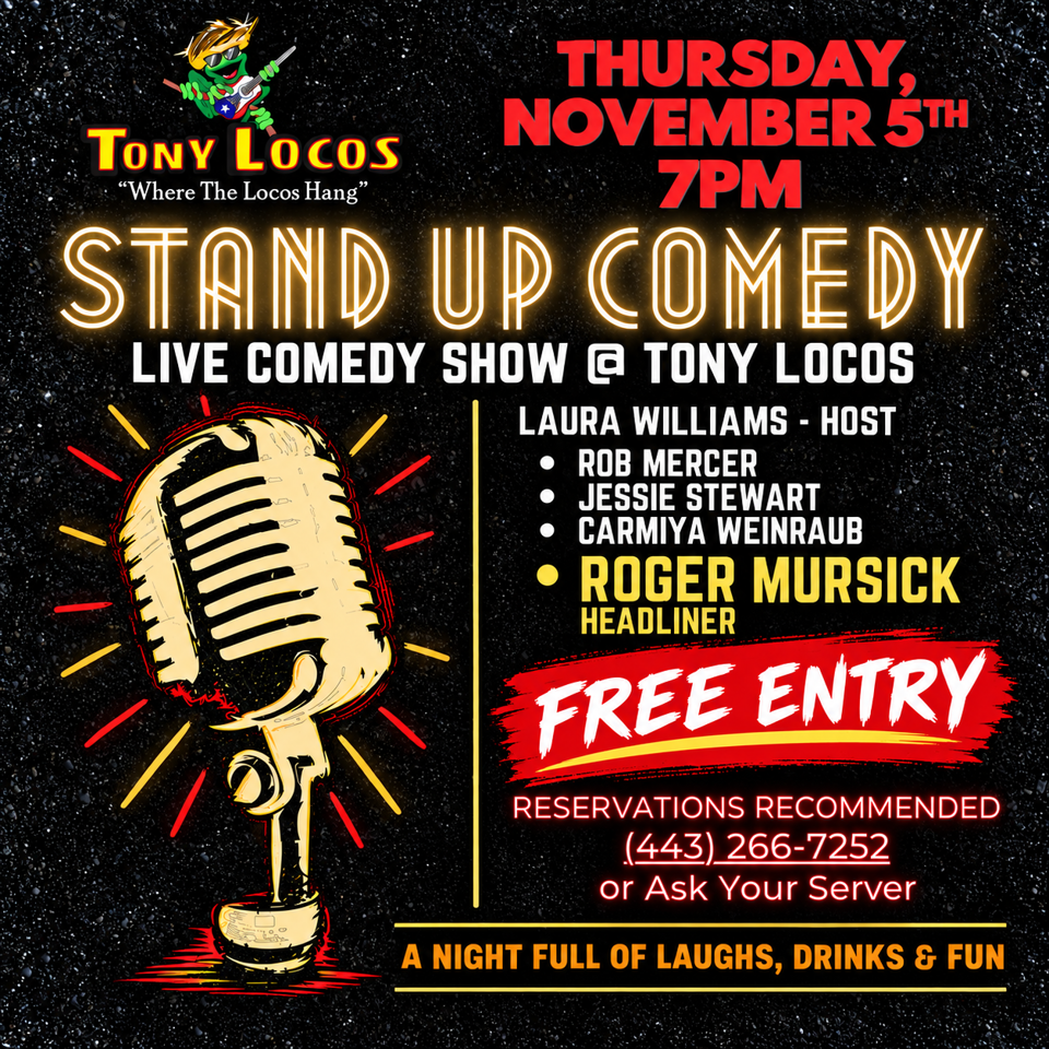 Tony Locos promotional poster advertising a free stand-up comedy show with host Laura Williams, featured comedians, drinks, and reservations recommended.