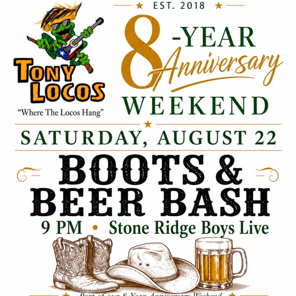 Tony Locos 8-Year Anniversary 'Boots & Beer Bash' flyer with a guitar-playing frog, cowboy boots, hat, and beer.