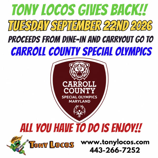 Tony Locos restaurant fundraiser for Carroll County Special Olympics on September 22nd, 2026.