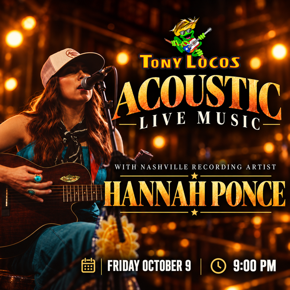 Tony Loco’s acoustic live music poster featuring guitarist Hannah Ponce performing Friday, October 9, at 9:00 PM.