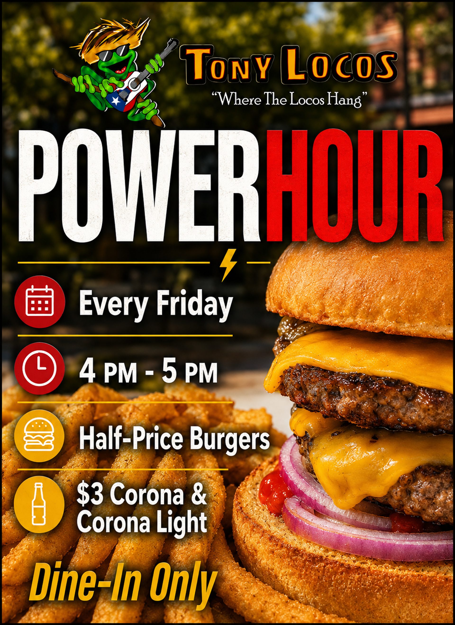 Power Hour - Every Friday Half Price Burgers!