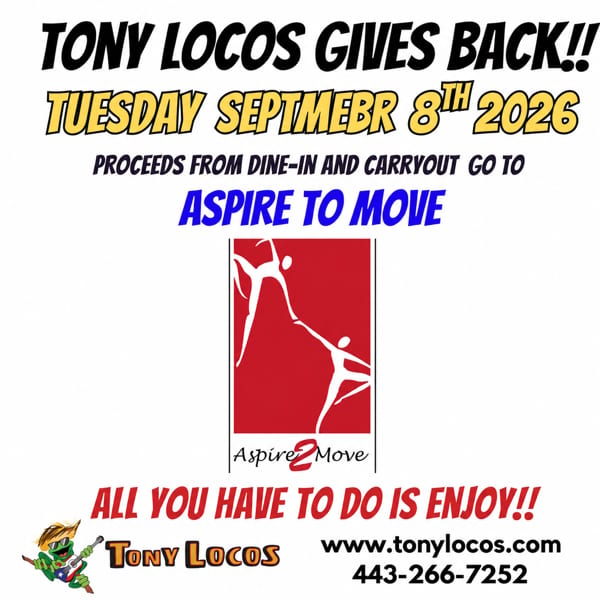 Tony Locos "Gives Back" event flyer, benefiting Aspire to Move on September 8th, 2026.